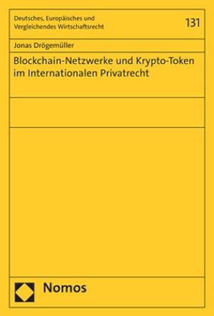 Immagine del venditore per Blockchain-Netzwerke und Krypto-Token im Internationalen Privatrecht venduto da Rheinberg-Buch Andreas Meier eK