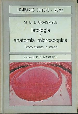 Bild des Verkufers fr Istologia e anatomia microscopica. Testo-atlante a colori zum Verkauf von Librodifaccia