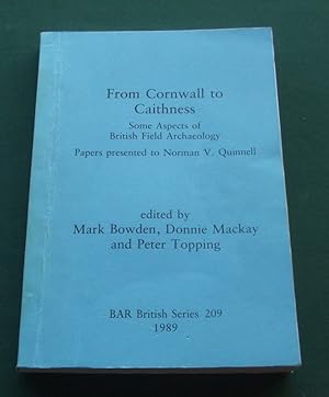 From Cornwall to Caithness Some Aspects of British Field Archaeology