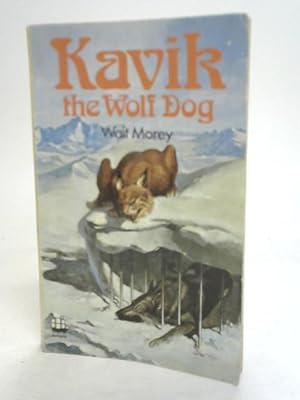 Seller image for Kavik The Wolf Dog for sale by World of Rare Books