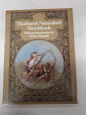 Bild des Verkufers fr Thorburn's Naturalist's Sketchbook zum Verkauf von Cambridge Rare Books