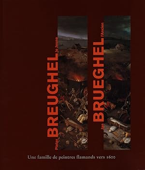 Seller image for Breughel - Brueghel. Pieter Breughel le Jeune (1564 - 1637/8) - Jan Brueghel l'Ancien (1568 - 1625). Une famille des peintres flamands vers 1600. for sale by Antiquariat Lenzen