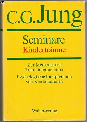 Bild des Verkufers fr C. G. Jung. Kindertrume. [Seminare. Zur Methodik der Trauminterpretation - Psychologische Interpretation von Kindertrumen]. Herausgegeben von Lorenz Jung und Maria Meyer-Grass. zum Verkauf von Antiquariat Fluck