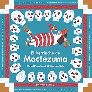 Imagen del vendedor de El berrinche de Moctezuma a la venta por Imosver