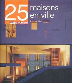 Bild des Verkufers fr 25 maisons en ville zum Verkauf von LIBRAIRIE GIL-ARTGIL SARL