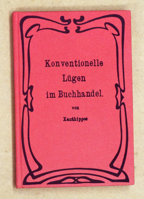 Imagen del vendedor de Konventionelle Lgen im Buchhandel. Allerlei Unverfrorenheiten. a la venta por antiquariat peter petrej - Bibliopolium AG