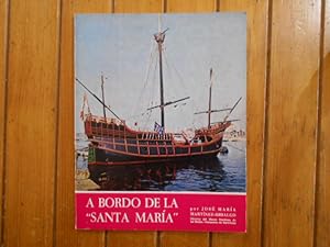 Imagen del vendedor de A bordo de La "Santa Mara" Hombres y naves del desubrimiento. a la venta por Librera Camino Bulnes