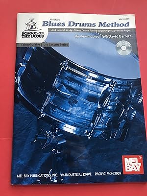 Seller image for Mel Bay Blues Drums Method: An Essential Study of Blues Drums for the Beginning-Advanced Player, Book/CD Set for sale by Sheapast Art and Books
