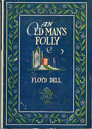 Seller image for An old man's folly;: A novel, for sale by Redux Books