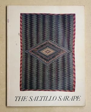 Imagen del vendedor de The Saltillo Sarape. An exhibition organized by the Santa Barbara Museum of Art. a la venta por antiquariat peter petrej - Bibliopolium AG