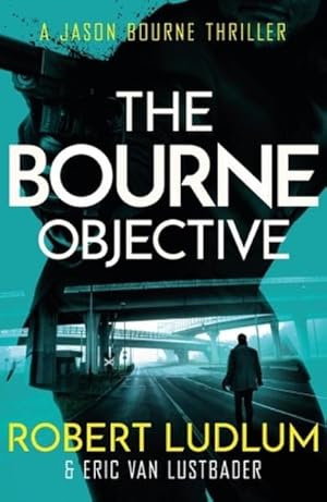 Bild des Verkufers fr Robert Ludlum's The Bourne Objective zum Verkauf von Smartbuy