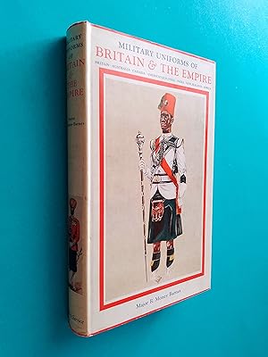 Military Uniforms of Britain & The Empire: 1742 to the Present Time (Imperial Services Library Vo...
