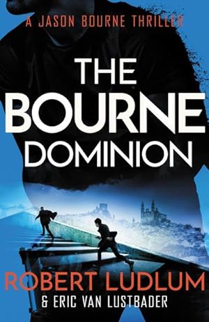 Bild des Verkufers fr Robert Ludlum's The Bourne Dominion zum Verkauf von Smartbuy