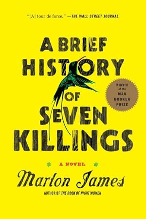 Imagen del vendedor de A Brief History of Seven Killings : A Novel a la venta por Smartbuy