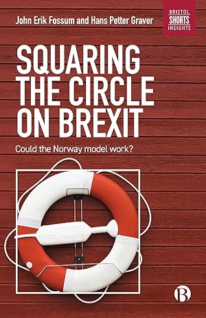 Bild des Verkufers fr Squaring the Circle on Brexit: Could the Norway Model Work? zum Verkauf von moluna