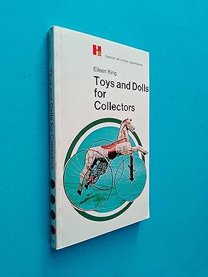 Toys and Dolls for Collectors (Hamlyn all-colour paperbacks)