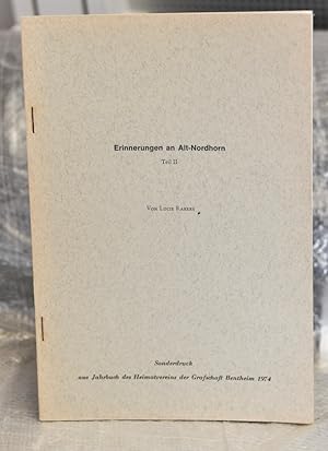 Erinerungen an Alt-Nordhorn - Teil II (= Sonderdruck aus dem Jahrbuch des Heimatvereins der Grafs...