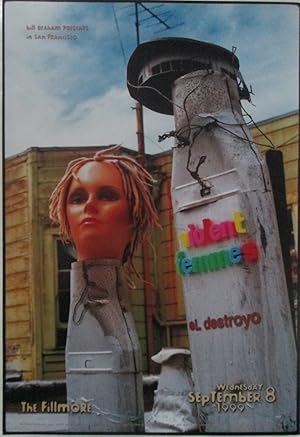 Bill Graham Presents in San Francisco Violent Femmes, El Destroyo, Wednesday September 9th 1999 a...