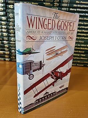 Seller image for The Winged Gospel: America's Romance With Aviation 1900-1950 for sale by D & M Books, PBFA