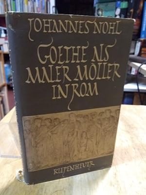 Bild des Verkufers fr Goethe als Maler Mller in Rom. zum Verkauf von NORDDEUTSCHES ANTIQUARIAT