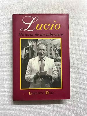Seller image for Lucio. Historia de un tabernero for sale by Campbell Llibres