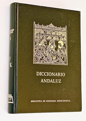 Seller image for DICCIONARIO ANDALUZ. BIOGRAFICO Y TERMINOLOGICO: VOL. VOC. FABACO-KIRIOS - VOL. BIOG. FALLA-KENT for sale by Libros con Vidas