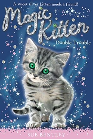 Seller image for Double Trouble #4 (Magic Kitten) for sale by Reliant Bookstore