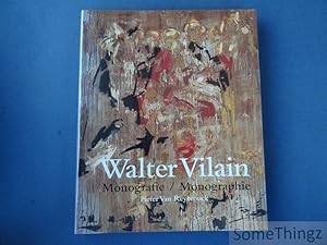 Walter Vilain. Monografie / Monographie. [Met opdracht van de kunstenaar.]