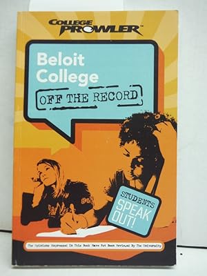 Seller image for Beloit College: Off the Record (College Prowler) for sale by Imperial Books and Collectibles
