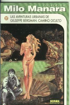 Seller image for Coleccion Manara B/N numero 32: Las aventuras orientales de Giuseppe Bergman: camino oculto for sale by El Boletin