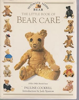 Bild des Verkufers fr The Little Book of Bear Care (Ultimate Teddy Bear) zum Verkauf von Robinson Street Books, IOBA