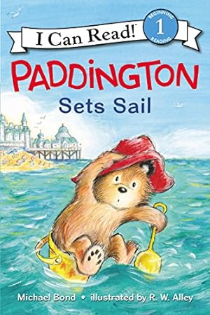 Seller image for Paddington Sets Sail (I Can Read Level 1) for sale by Reliant Bookstore