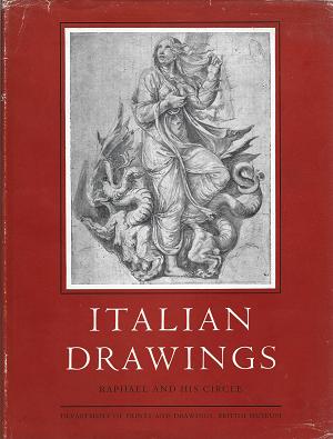 Imagen del vendedor de Italian Drawings: Raphael and his Circle, in two volumes a la venta por Burke's Book Store