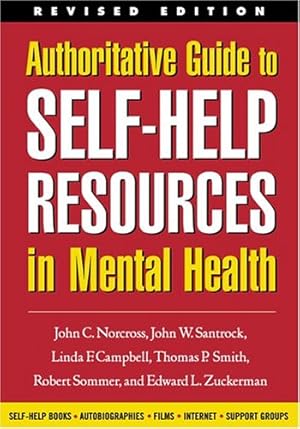 Immagine del venditore per Authoritative Guide to Self-Help Resources in Mental Health (The Clinician's Toolbox) venduto da WeBuyBooks