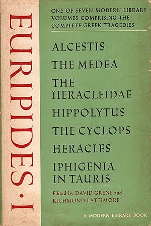 Imagen del vendedor de Euripides I: Alcestis; The Medea; The Heracleidae; The Cyclops; Heracles; Iphigenia in Tauris No. 314 a la venta por A Cappella Books, Inc.