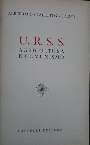 U.R.S.S. Agricoltura e comunismo