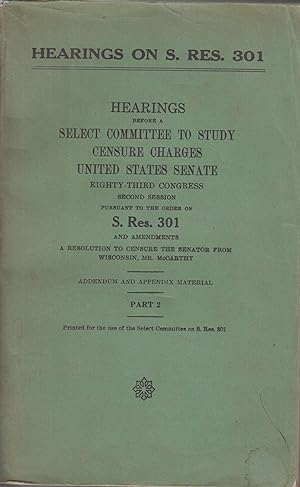 Image du vendeur pour Hearings on S. Res. 301 - Before a Select committee to study Censure Charges United States Senate mis en vente par Robinson Street Books, IOBA