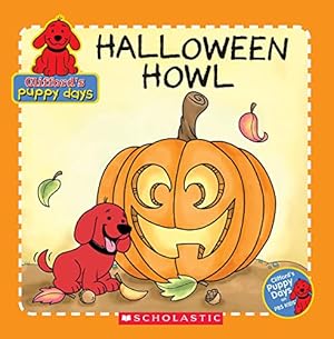 Seller image for Halloween Howl (Clifford's Puppy Days) for sale by Reliant Bookstore