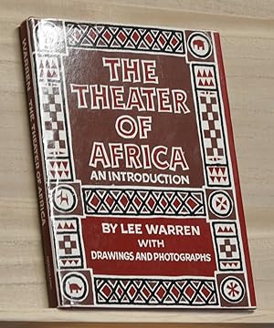 Seller image for The Theater of Africa: An Introduction for sale by Cat's Cradle Books
