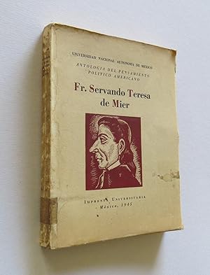 Antología del Pensamiento Político Americano. Fray Servando Teresa de Mier