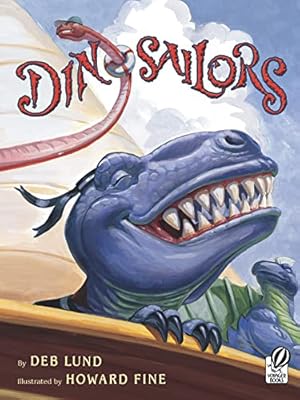 Image du vendeur pour Dinosailors mis en vente par Reliant Bookstore