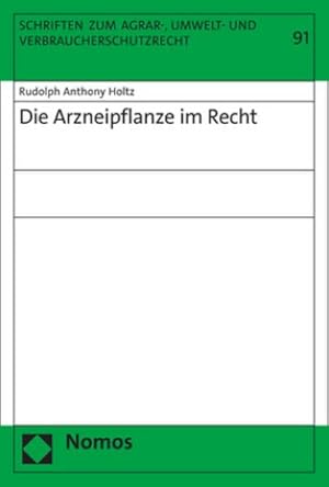 Immagine del venditore per Die Arzneipflanze im Recht venduto da AHA-BUCH GmbH