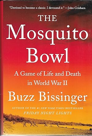 The Mosquito Bowl: A Game of Life and Death in World War II