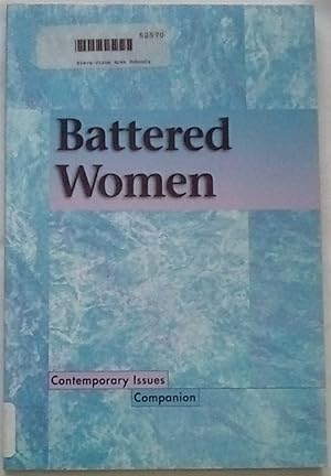 Bild des Verkufers fr Battered Women: Contemporary Issues Companion zum Verkauf von P Peterson Bookseller