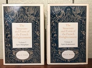 Immagine del venditore per THE STRUCTURE AND FORM OF THE FRENCH ENLIGHTENMENT. (Two volumes) venduto da Lost Horizon Bookstore