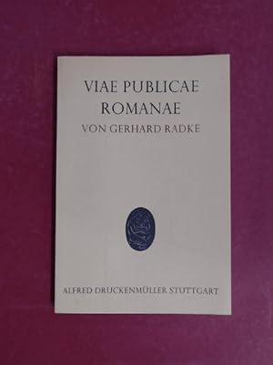 Bild des Verkufers fr Viae Publicae Romanae. Sonderdruck aus Pauly s Realencyclopdie der classischen Altertumswissenschaften, Supplementband: XIII. zum Verkauf von Wissenschaftliches Antiquariat Zorn