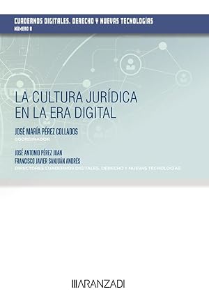 Seller image for Cultura jurdica en la era digital. (Cuadernos digitales. Derecho y nuevas tecnologas nm. 8) for sale by Vuestros Libros