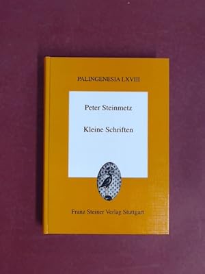 Bild des Verkufers fr Kleine Schriften. Aus Anlass seines 75. Geburtstages. Hrsg. von Severin Koster. Band: LXVIII. aus der Reihe "Palingenesia." zum Verkauf von Wissenschaftliches Antiquariat Zorn