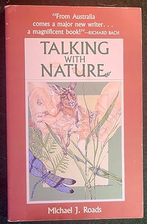 Seller image for TALKING WITH NATURE: SHARING THE ENERGIES AND SPIRIT OF TREES, PLANTS, BIRDS, AND EARTH for sale by May Day Books