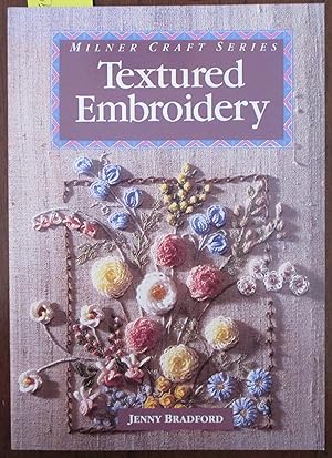 Seller image for Textured Embroidery: Milner Craft Series for sale by Reading Habit